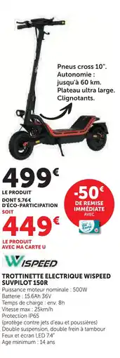 Hyper U Wispeed trottinette électrique suvpilot 150r offre