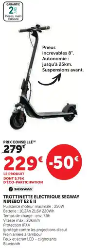 Hyper U Segway trottinette électrique ninebot e2 e ii offre