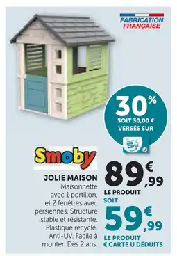 Hyper U Smoby jolie maison offre