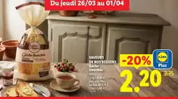 Lidl Saveurs de nos régions gâche tranchée offre