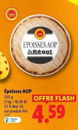 Lidl Le régal époisses aop offre