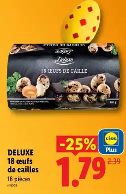 Lidl Deluxe 18 œufs de caille offre
