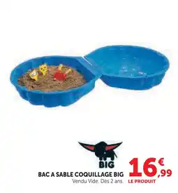 Super U Big bac à sable coquillage offre
