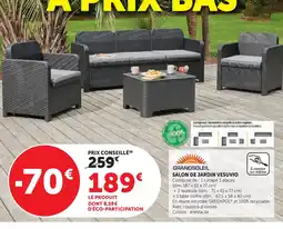 Super U Grandsoleil salon de jardin vesuvio offre