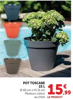 Super U Pot toscane 23l offre