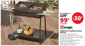 Super U Somagic barbecue à charbon de bois malaga offre
