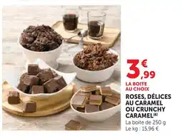 U Express Roses, délices au caramel ou crunchy au caramel offre