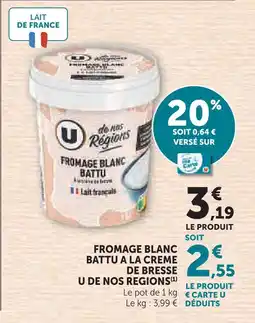 U Express U de nos regions fromage blanc battu à la crème de bresse offre