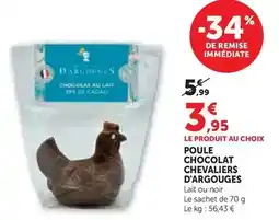 Hyper U Les chevaliers d'argouges - poule chocolat offre