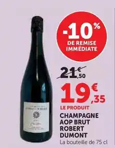 Hyper U Robert dumont - champagne aop brut offre