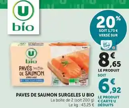 Hyper U U - paves de saumon surgeles bio offre