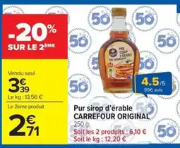 Carrefour Market CARREFOUR ORIGINAL Pur sirop d'érable offre