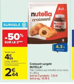 Carrefour Market NUTELLA Croissant surgelé offre