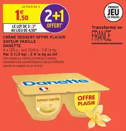 Intermarché Hyper Crème dessert offre plaisir saveur vanille danette offre