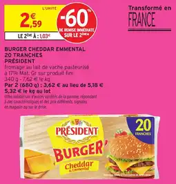 Intermarché Hyper Burger cheddar emmental 20 tranches président offre