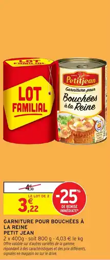 Intermarché Hyper Garniture pour bouchées à la reine petit jean offre