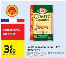 Carrefour Market PRÉSIDENT Comté Le Montarlier A.O.P. offre