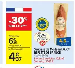 Carrefour Market REFLETS DE FRANCE Saucisse de Morteau I.G.P. offre