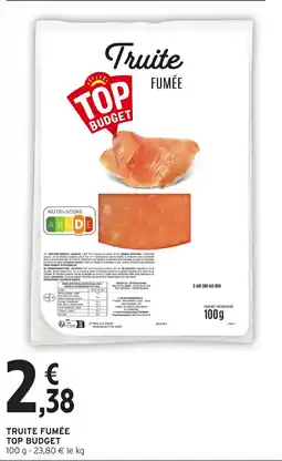 Intermarché Hyper Truite fumée top budget offre