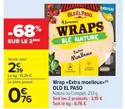 Carrefour Market OLD EL PASO Wrap Extra moelleux offre