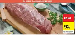 Carrefour Market Porc: filet mignon offre