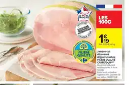 Carrefour Market FILIÈRE QUALITÉ CARREFOUR Jambon cuit découenné dégraissé nature offre