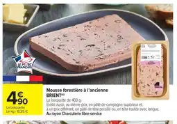 Carrefour Market BRIENT Mousse forestière à l'ancienne offre