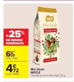 Carrefour Market NESTLÉ Mini Oeufs offre