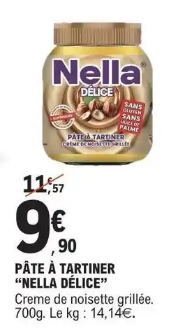 E.Leclerc PÂTE À TARTINER “NELLA DELICE” offre