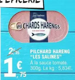 E.Leclerc PILCHARD HARENG “LES SALINES” offre