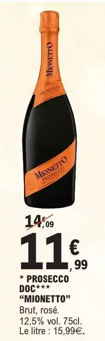 E.Leclerc PROSECCO DOC MIONETTO offre