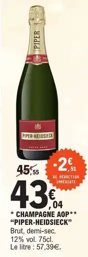 E.Leclerc CHAMPAGNE AOP PIPER-HEIDSIECK offre