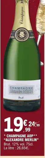 E.Leclerc Champagne AOP 'Alexandre Merlin' offre