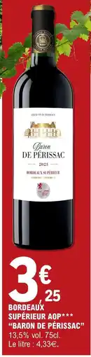 E.Leclerc BORDEAUX SUPÉRIEUR AOP* BARON DE PÉRISSAC offre