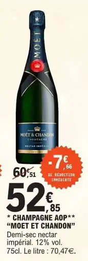 E.Leclerc Champagne AOP Moët et Chandon offre