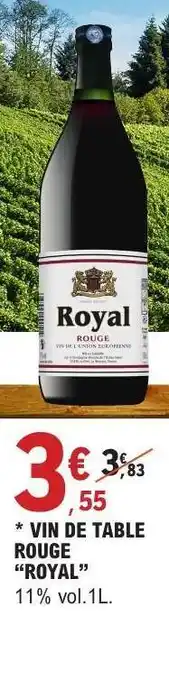 E.Leclerc VIN DE TABLE ROUGE ROYAL offre