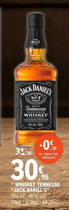 E.Leclerc Whiskey Tennessee JACK DANIEL'S offre