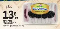 E.Leclerc RÔTI PORC “PORCIDOU” offre