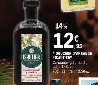 E.Leclerc DOUCEUR D'ARRANGE 'ISAUTIER' offre