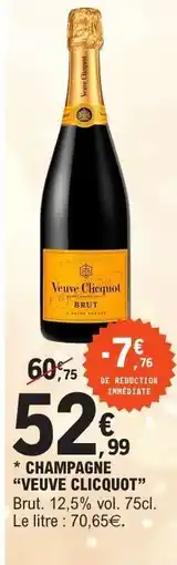 E.Leclerc CHAMPAGNE VEUVE CLICQUOT offre