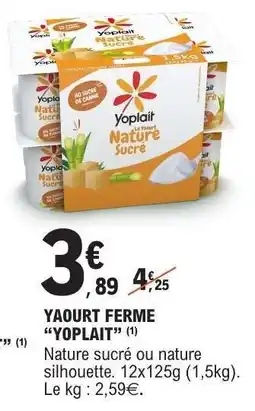 E.Leclerc YAOÛRT FERME “YOPLAIT” offre