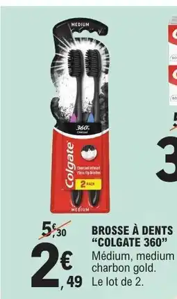 E.Leclerc Brosse à dents 'Colgate 360' offre