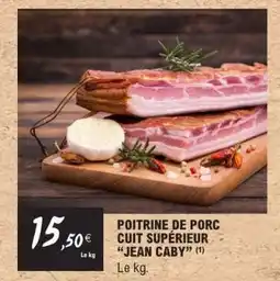 E.Leclerc POITRINE DE PORC CUIT SUPÉRIEUR JEAN CABY offre