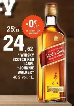 E.Leclerc WHISKY SCOTCH RED LABEL JOHNNIE WALKER offre