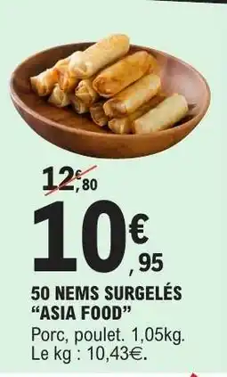 E.Leclerc 50 NEMS SURGELÉS “ASIA FOOD” offre