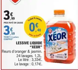 E.Leclerc Lessive Liquide XEOR offre