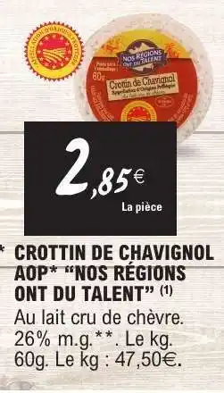E.Leclerc Crottin de Chavignol AOP 'Nos Régions Ont du Talent' offre