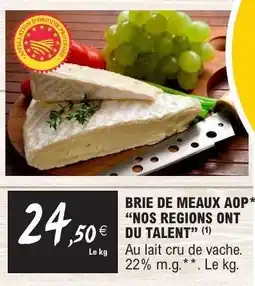 E.Leclerc BRIE DE MEAUX AOP NOS REGIONS ONT DU TALENT offre