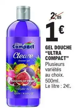 E.Leclerc GEL DOUCHE “ULTRA COMPACT” offre