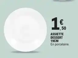 E.Leclerc ASSIETTE DESSERT 19CM offre